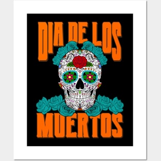 Dios De Los Muertos Day of the Dead Calavera Sugar Skull Posters and Art